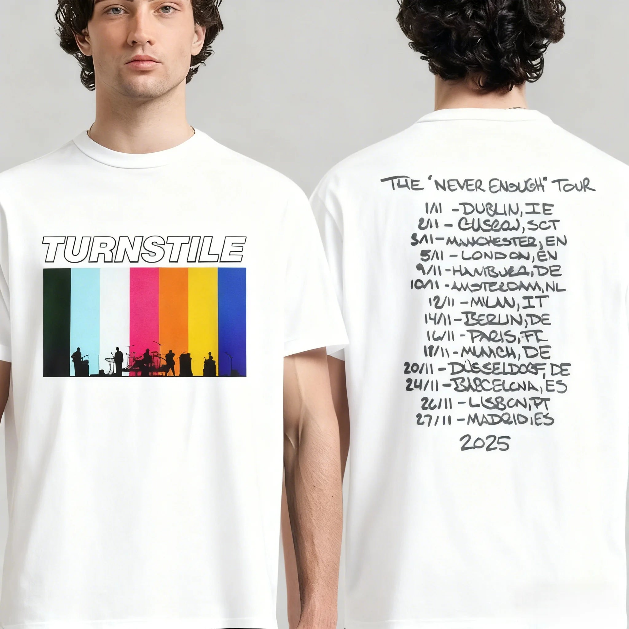 Turnstile Europe and The UK's _Never Satisfied Journey 2025_ Date T-shirt on The Back Can Be Worn By Both Men and Women