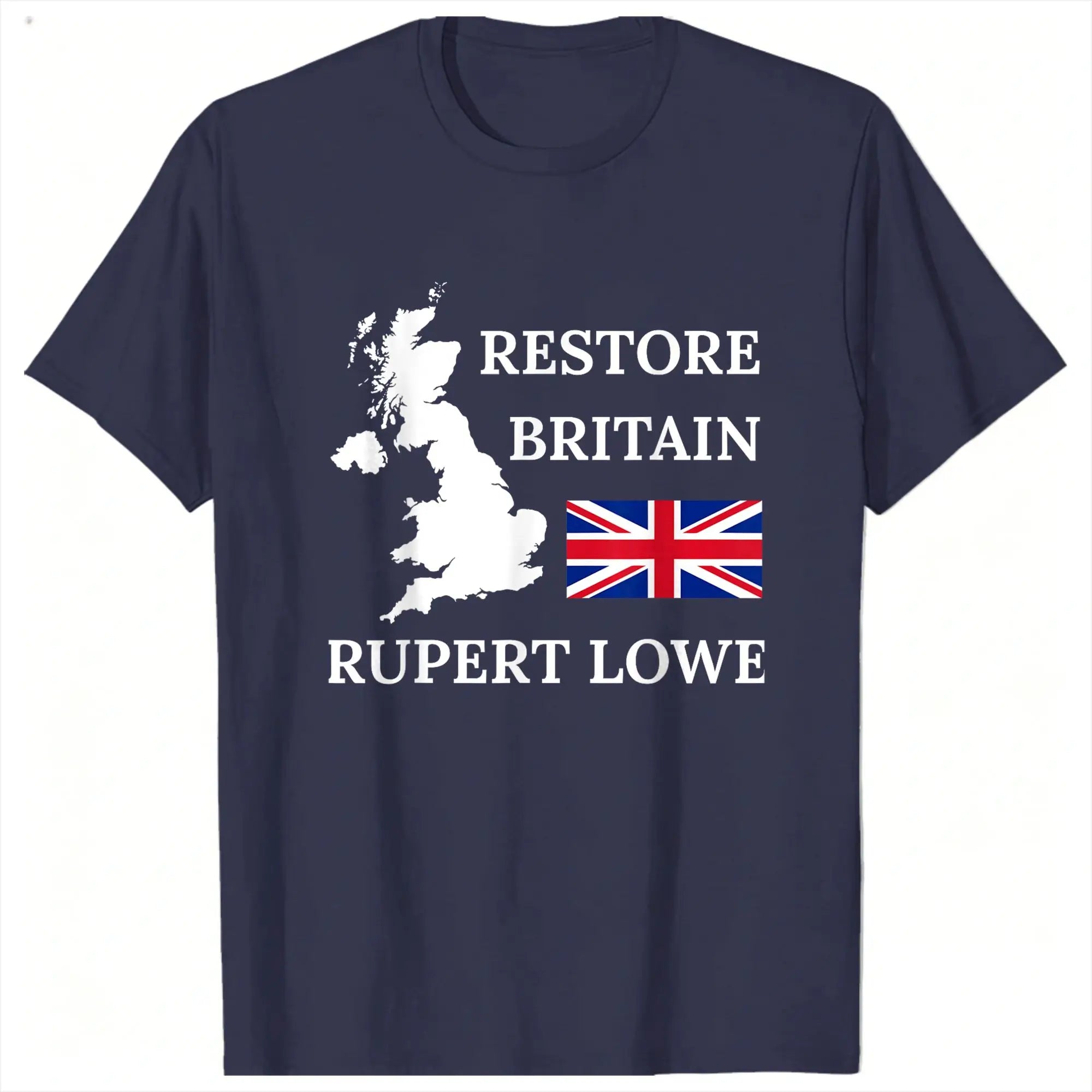 British Restore Britain Rupert Lowe UK United Kingdom T-Shirt for Men  Cotton Tee Shirt Crewneck Short Sleeve T Shirt Clothes