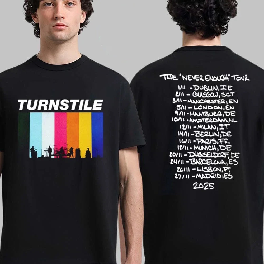 Turnstile Europe and The UK's _Never Satisfied Journey 2025_ Date T-shirt on The Back Can Be Worn By Both Men and Women