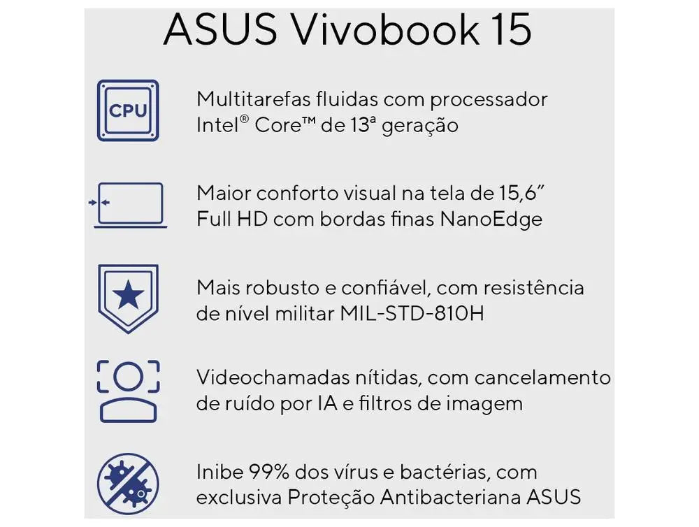 ASUS Vivobook 15 Intel Core i5 1334U 8GB RAM 512GB SSD 15,6 "Full HD Windows 11 X1504VA-NJ3957W