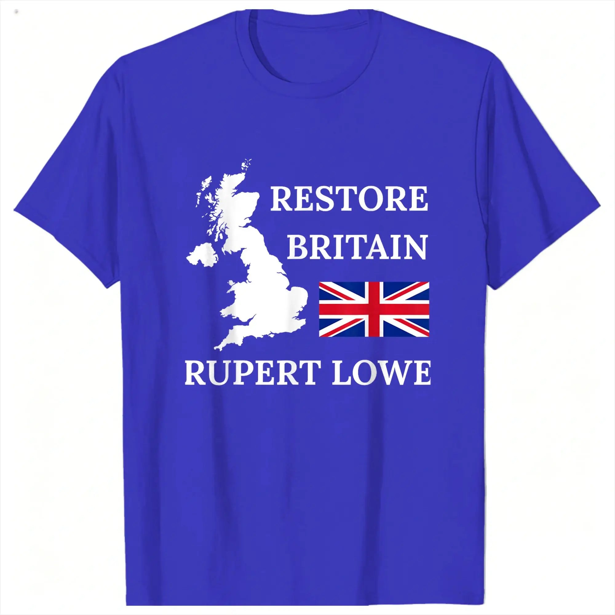 British Restore Britain Rupert Lowe UK United Kingdom T-Shirt for Men  Cotton Tee Shirt Crewneck Short Sleeve T Shirt Clothes